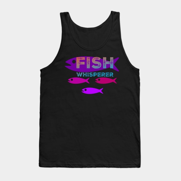 Fish Whisperer Tank Top by AtkissonDesign